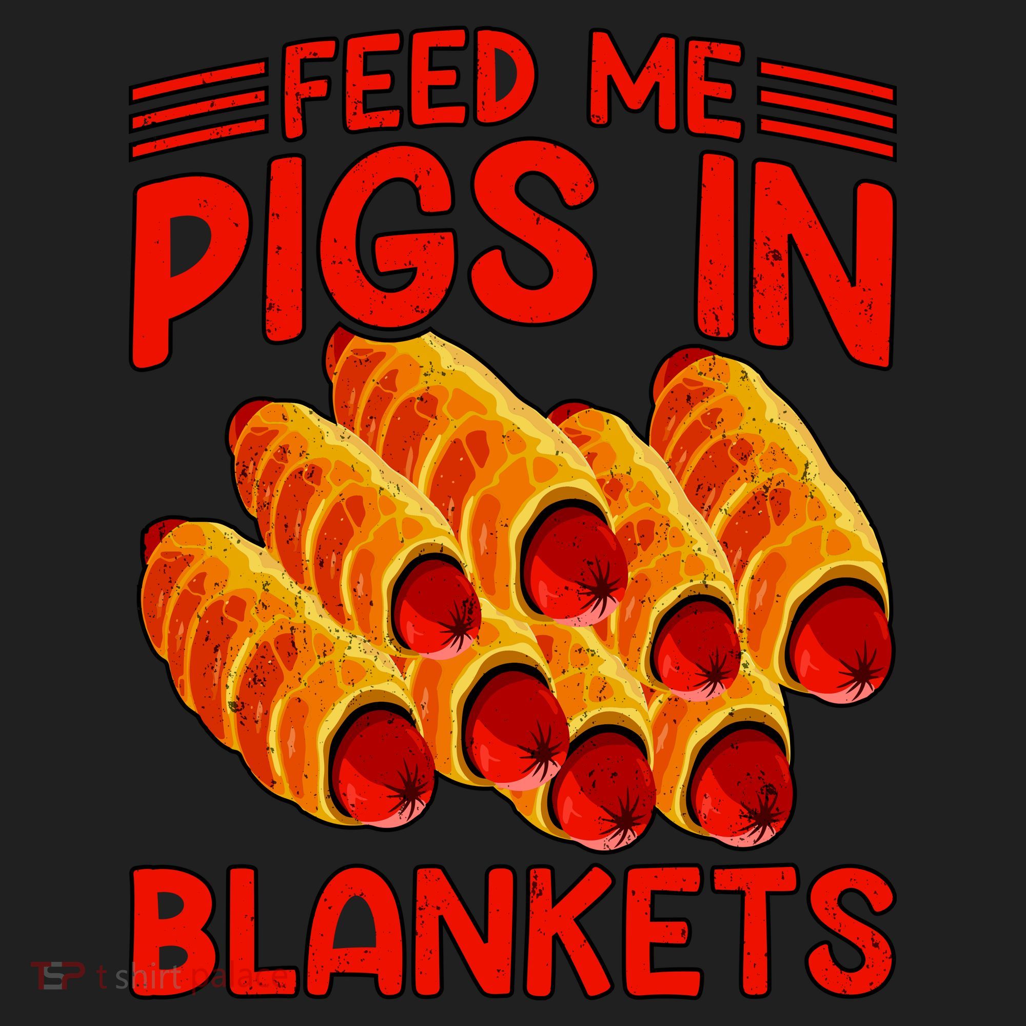Feed Me Pigs In Blankets Tumbler
