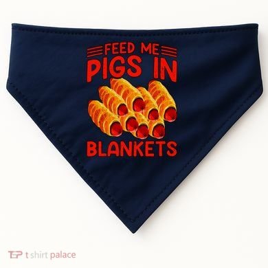 Feed Me Pigs In Blankets USA-Made Doggie Bandana