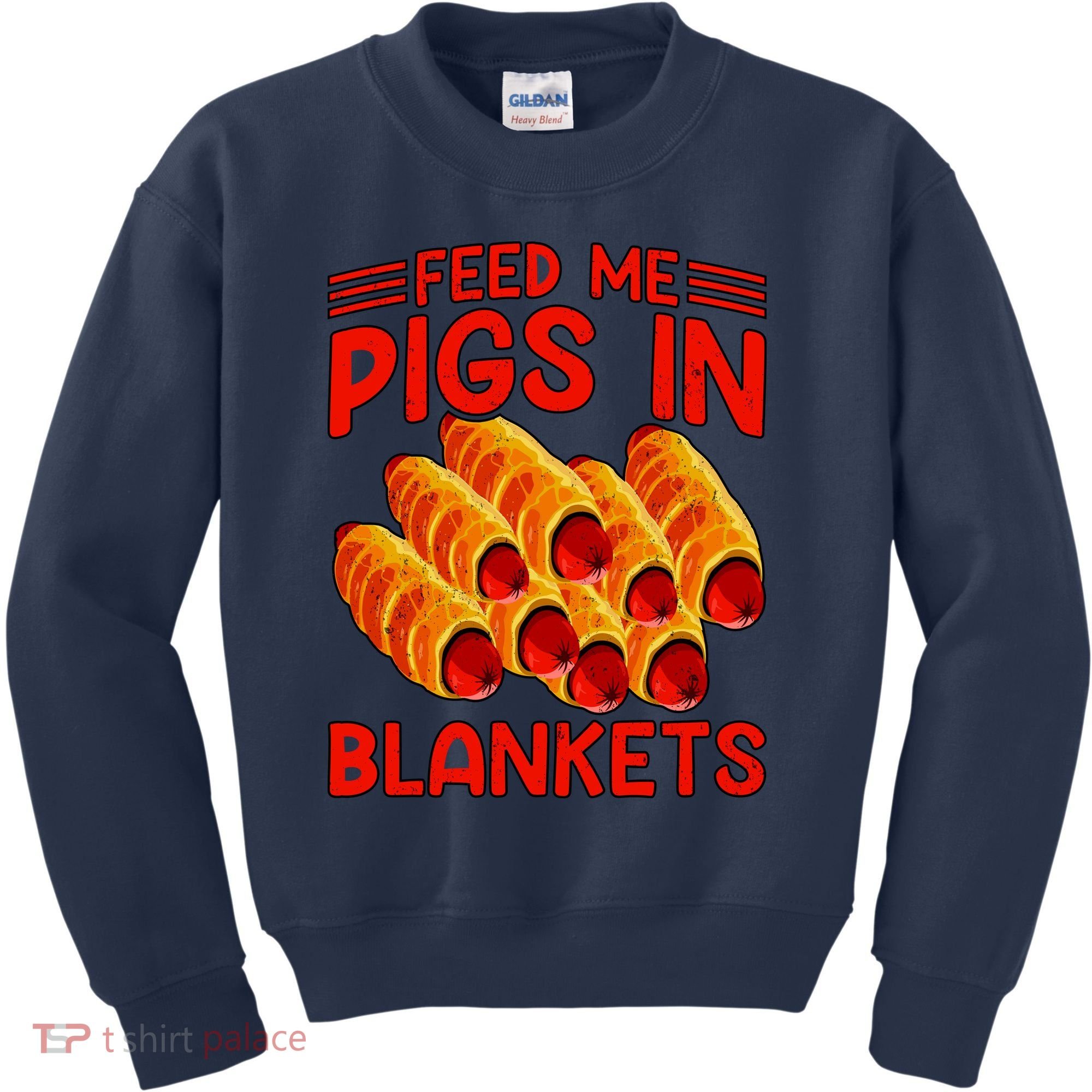 Feed Me Pigs In Blankets Kids Sweatshirt