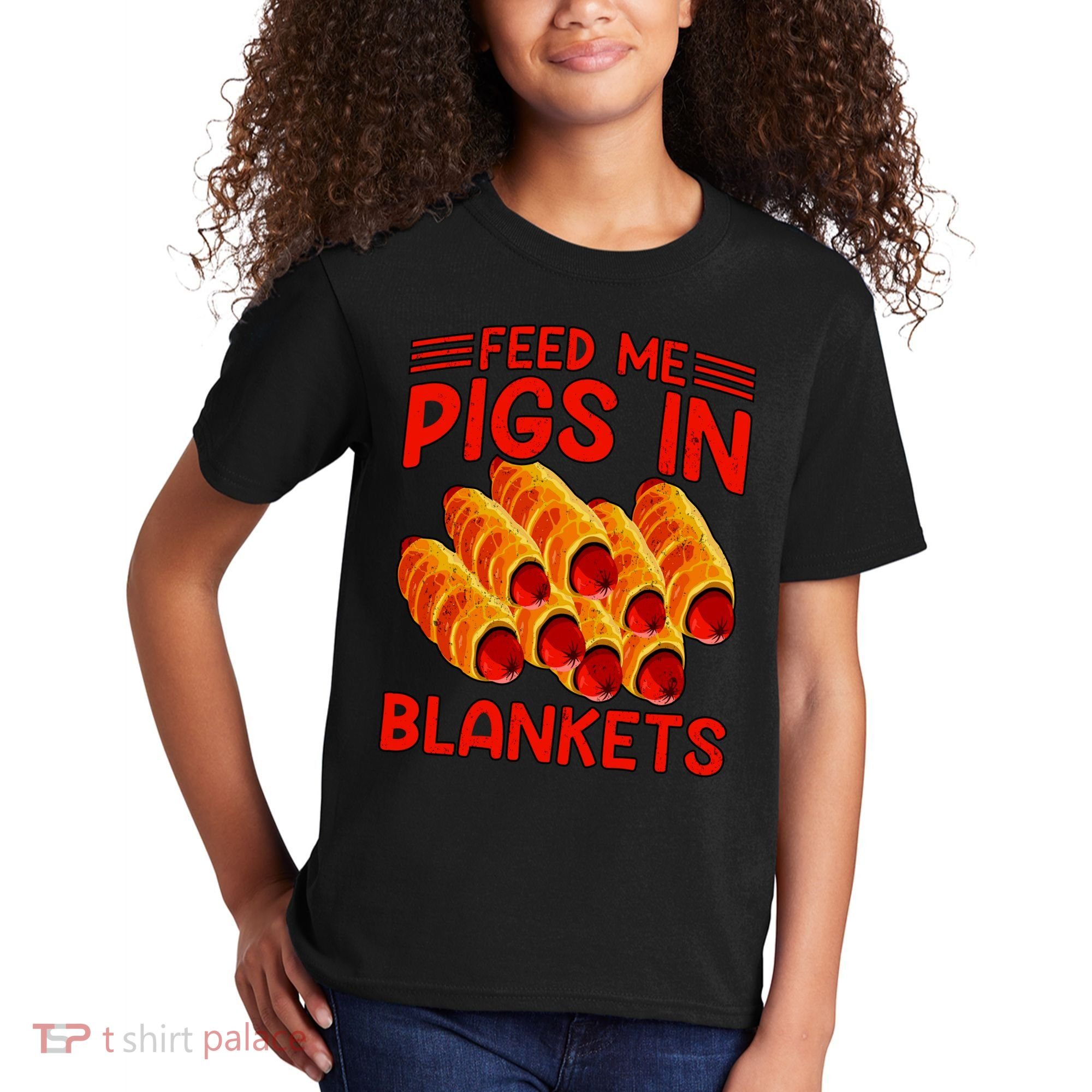 Feed Me Pigs In Blankets Kids T-Shirt