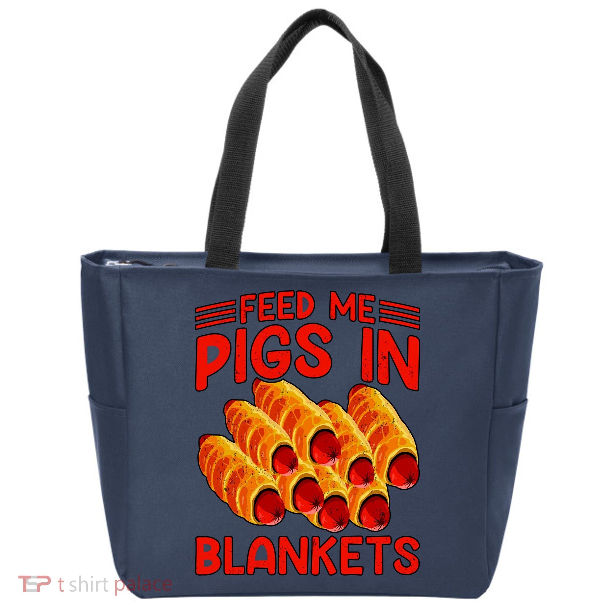 Feed Me Pigs In Blankets Tote Bag