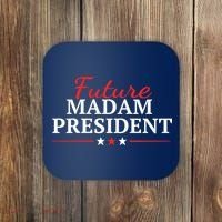 Future Madam President Funny Feminist Coaster thumb 0