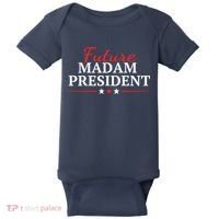 Future Madam President Funny Feminist Baby Bodysuit thumb 0