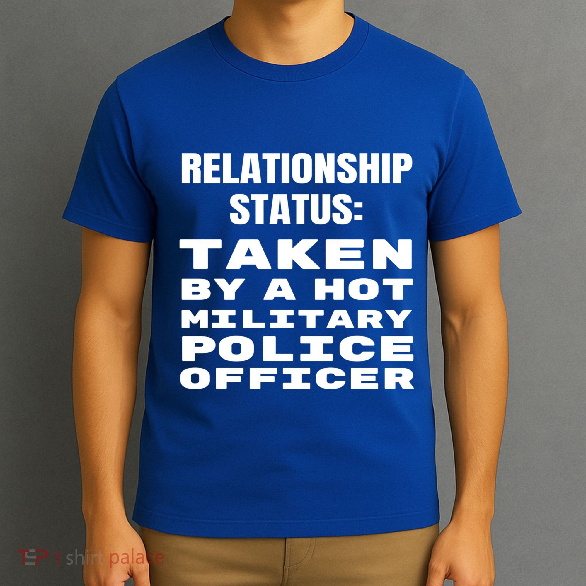 Funny Military Police Friend Friend Wife Husband Gift T-Shirt
