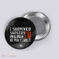 Funny Multiple Post Surgery Get Well Soon Button thumb 0