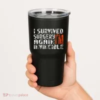 Funny Multiple Post Surgery Get Well Soon Tumbler thumb 2