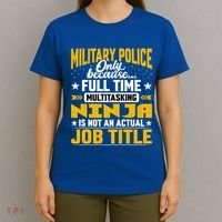 Funny Military Police Job Title Funny Military Guard Gift T-Shirt thumb 4