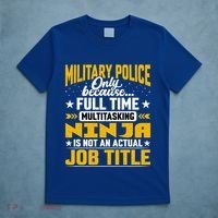 Funny Military Police Job Title Funny Military Guard Gift T-Shirt thumb 5