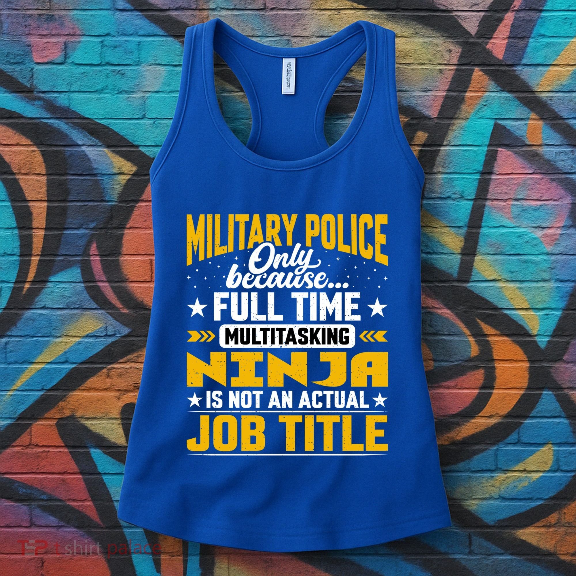 Funny Military Police Job Title Funny Military Guard Gift Women's Tank Top