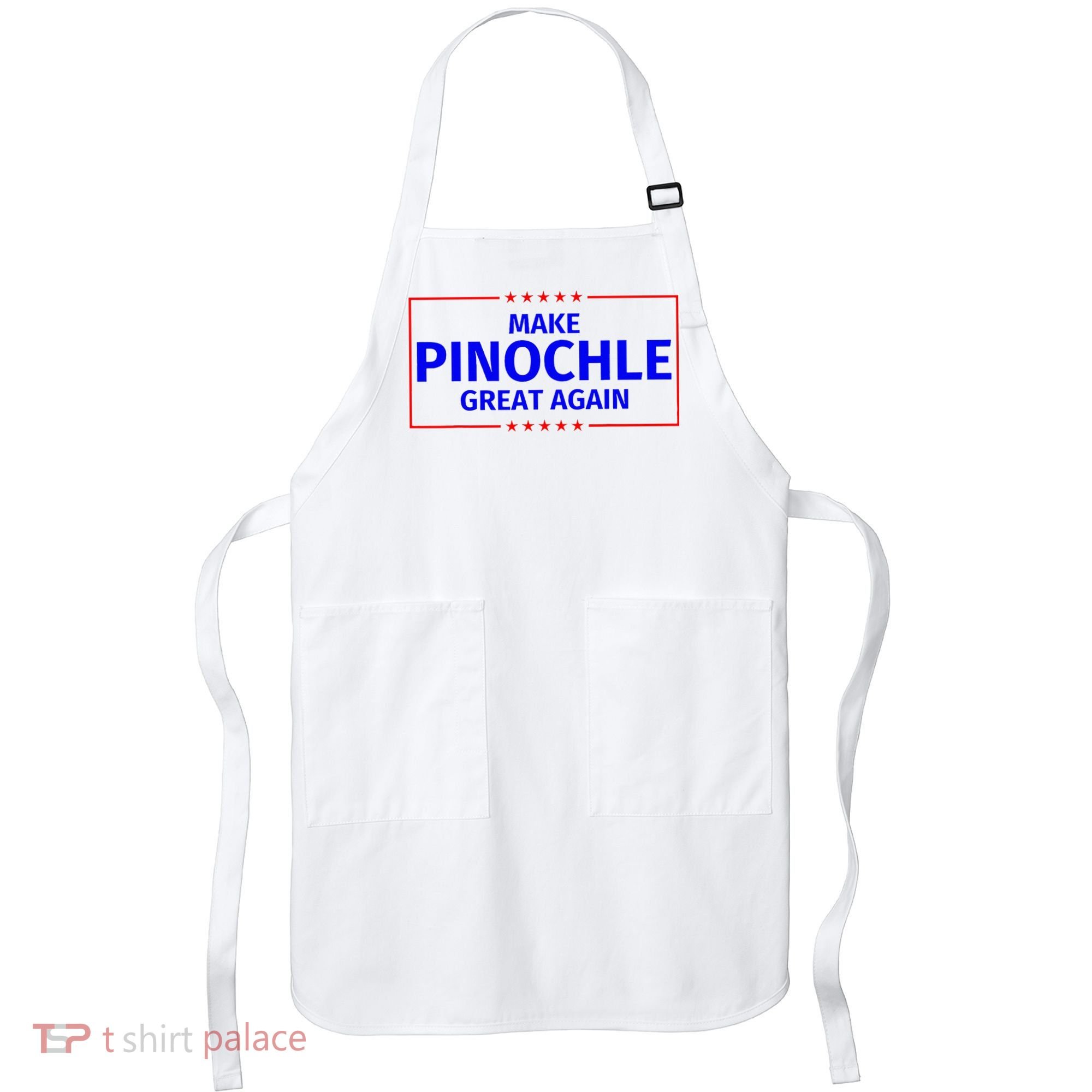 Funny Make Pinochle Great Again Parody Gifts Apron