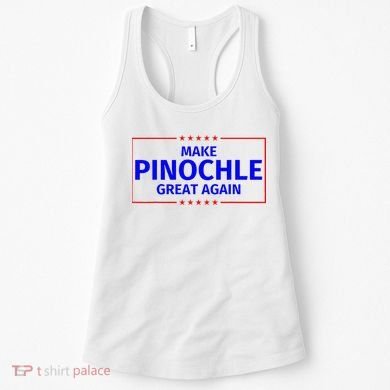 Funny Make Pinochle Great Again Parody Gifts Women's Tank Top