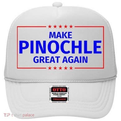 Funny Make Pinochle Great Again Parody Gifts Hat