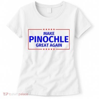 Funny Make Pinochle Great Again Parody Gifts Women's T-Shirt