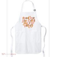Feed Me Pie And Tell Me IM Pretty Apron thumb 0