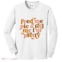 Feed Me Pie And Tell Me IM Pretty Kids Long Sleeve Shirt thumb 0