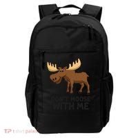 Funny Moose Pun Don't Moose With Me Funny Elk Moose Gift Backpack thumb 0
