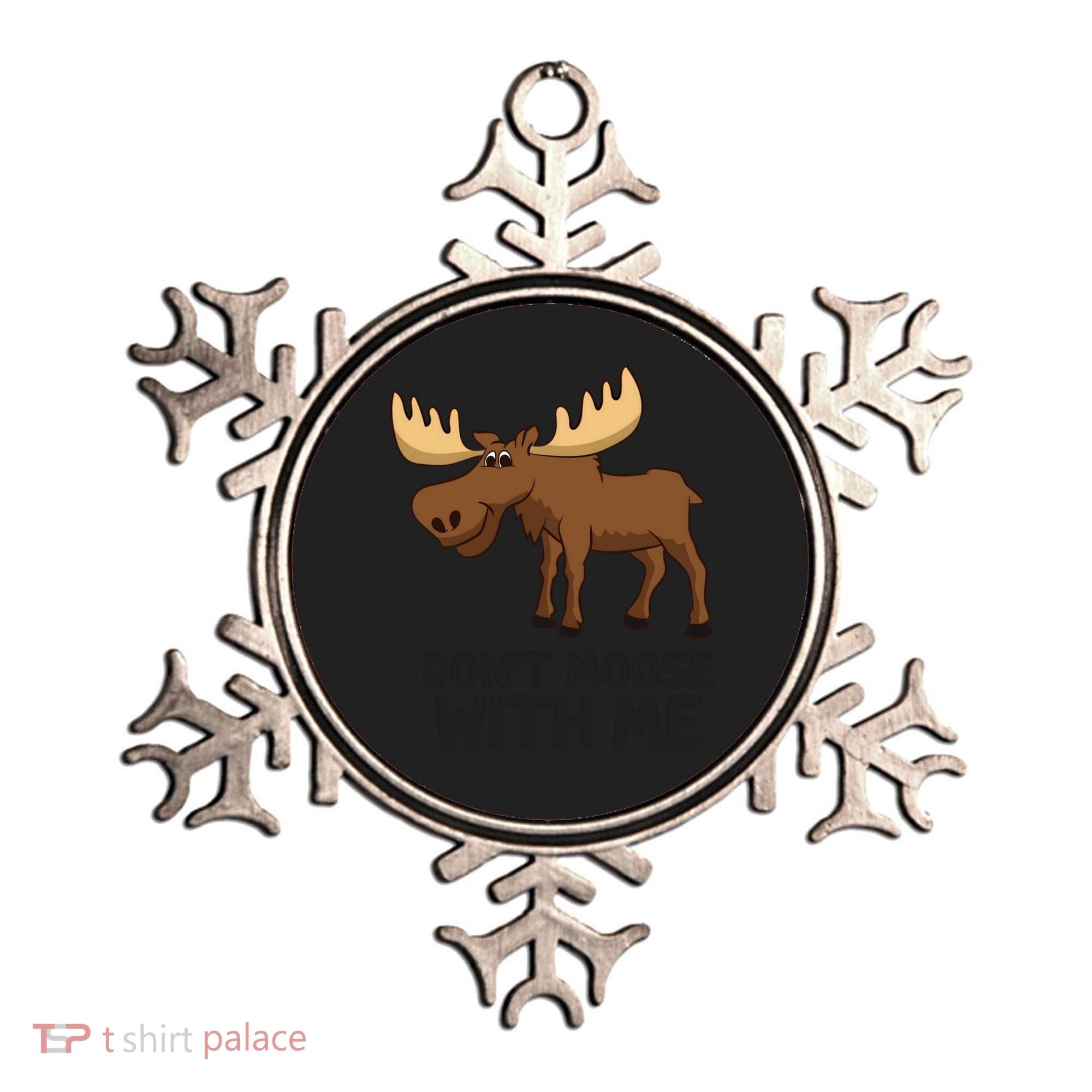 Funny Moose Pun Don't Moose With Me Funny Elk Moose Gift Ornament