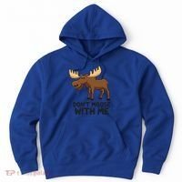 Funny Moose Pun Don't Moose With Me Funny Elk Moose Gift Hoodie thumb 0