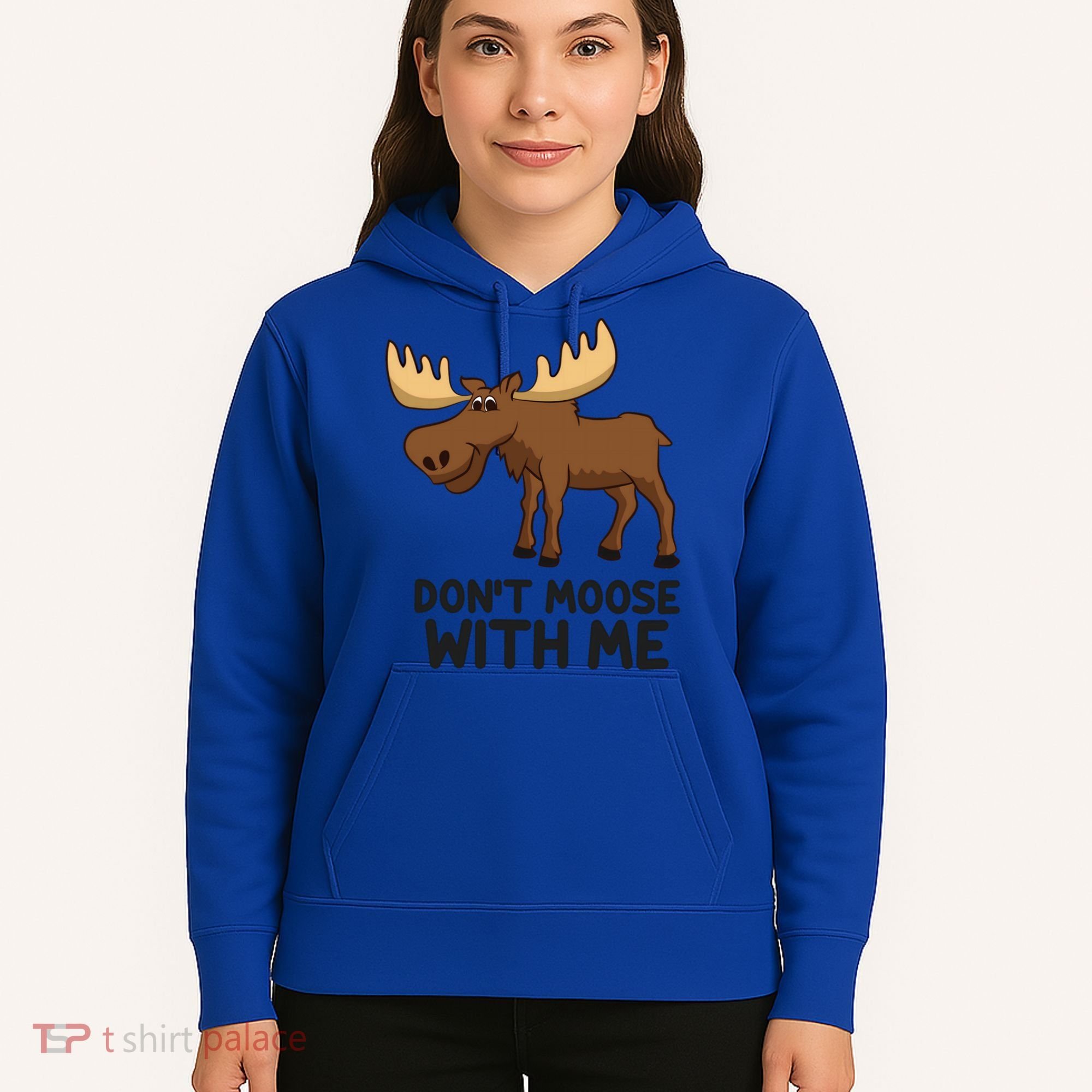 Funny Moose Pun Don't Moose With Me Funny Elk Moose Gift Hoodie
