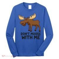 Funny Moose Pun Don't Moose With Me Funny Elk Moose Gift Long Sleeve Shirt thumb 0
