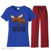 Funny Moose Pun Don't Moose With Me Funny Elk Moose Gift Women's Flannel Pajama Set thumb 0