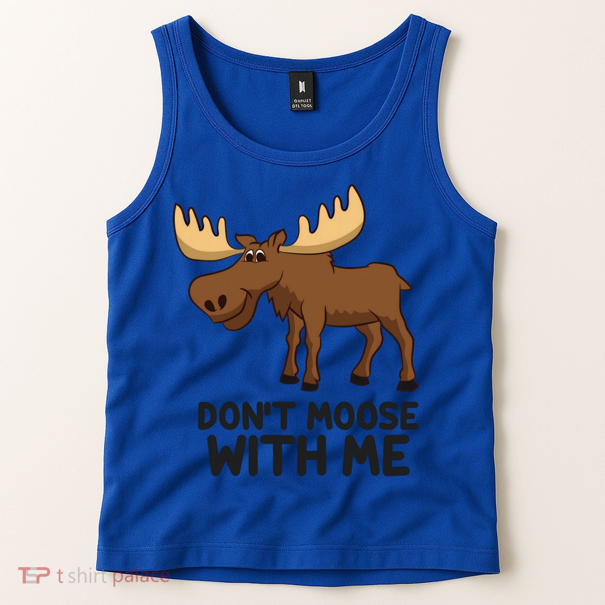 Funny Moose Pun Don't Moose With Me Funny Elk Moose Gift Tank Top