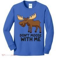 Funny Moose Pun Don't Moose With Me Funny Elk Moose Gift Kids Long Sleeve Shirt thumb 0