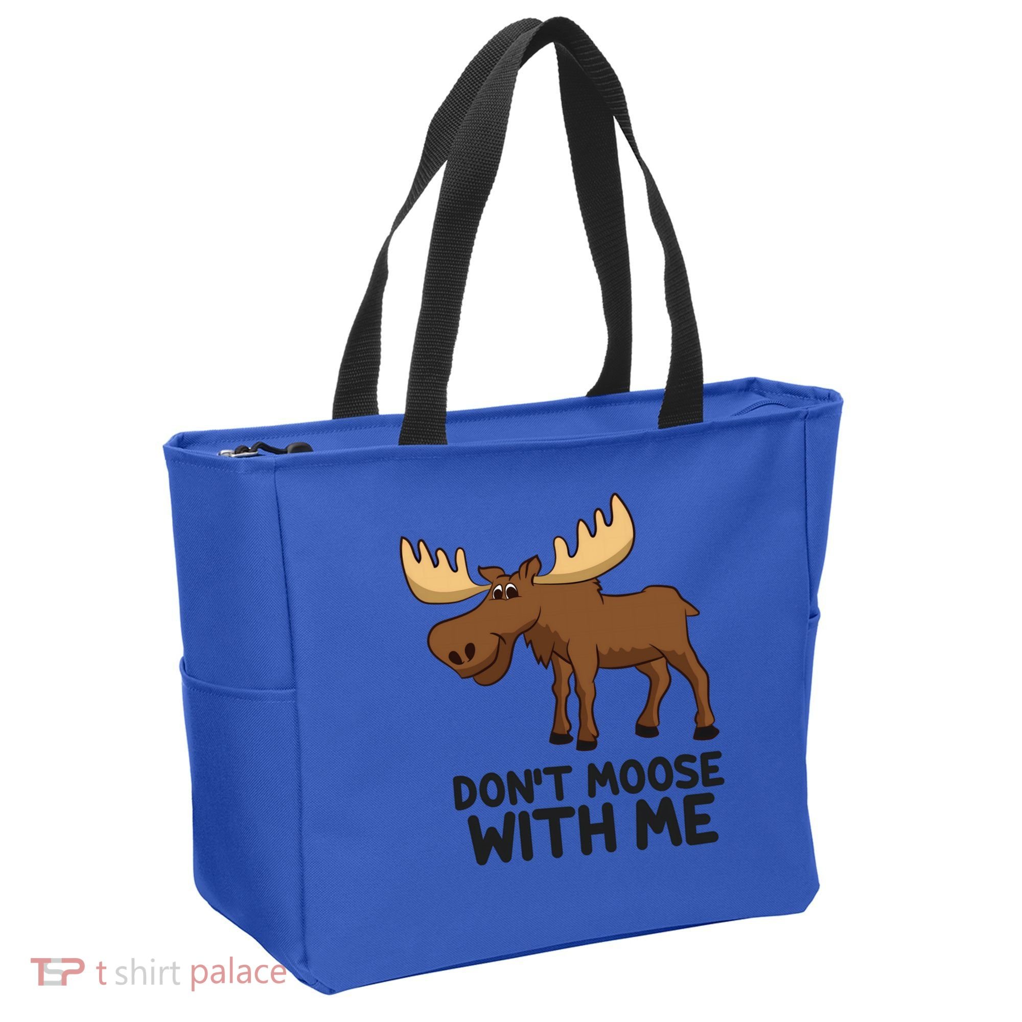 Funny Moose Pun Don't Moose With Me Funny Elk Moose Gift Tote Bag