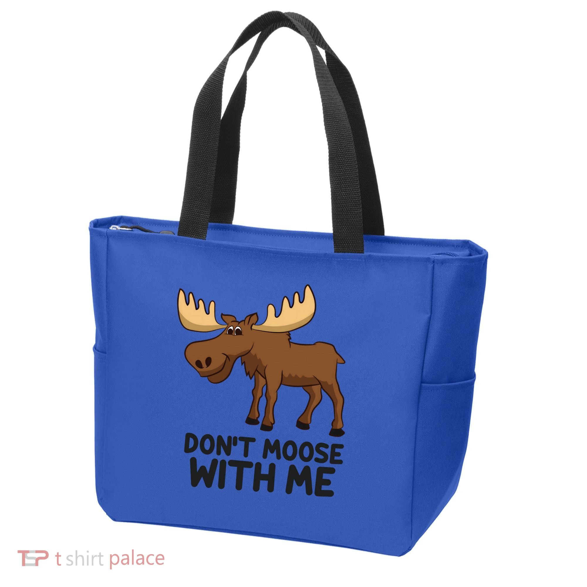 Funny Moose Pun Don't Moose With Me Funny Elk Moose Gift Tote Bag