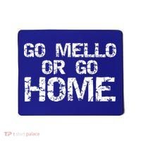 Funny Mellophone Pun Band Quote Go Mello Or Go Home Cool Gift Mousepad thumb 0