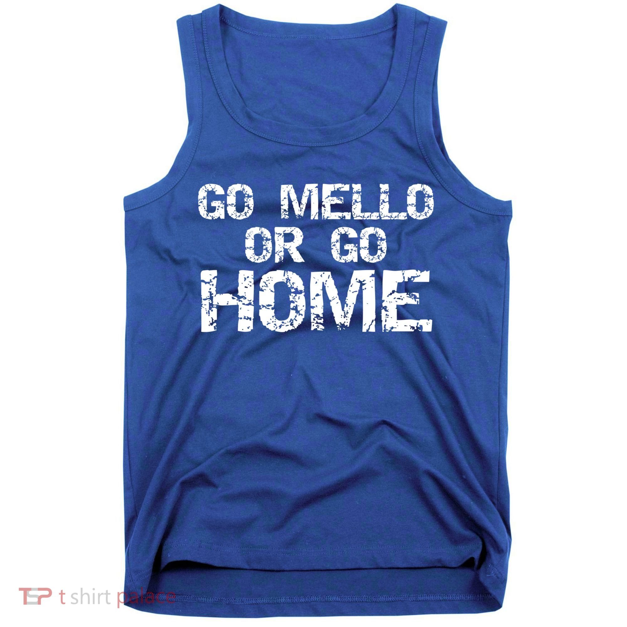 Funny Mellophone Pun Band Quote Go Mello Or Go Home Cool Gift Tank Top