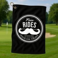 Free Mustache Rides (Hold On Tight) Crude Funny Golf Towel thumb 1