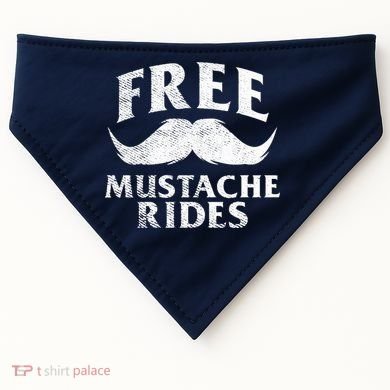 Free Mustache Rides Funny USA-Made Doggie Bandana