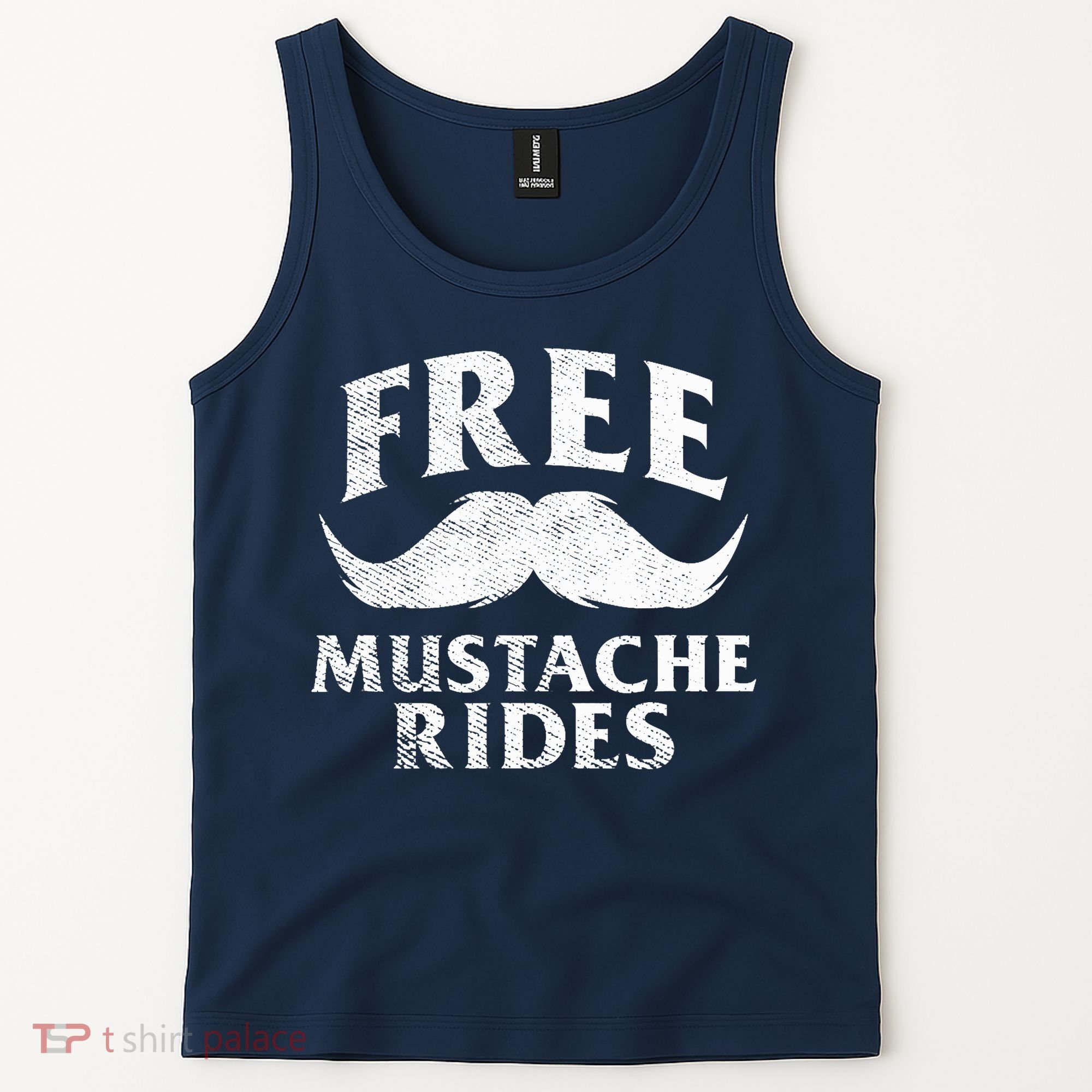Free Mustache Rides Funny Tank Top