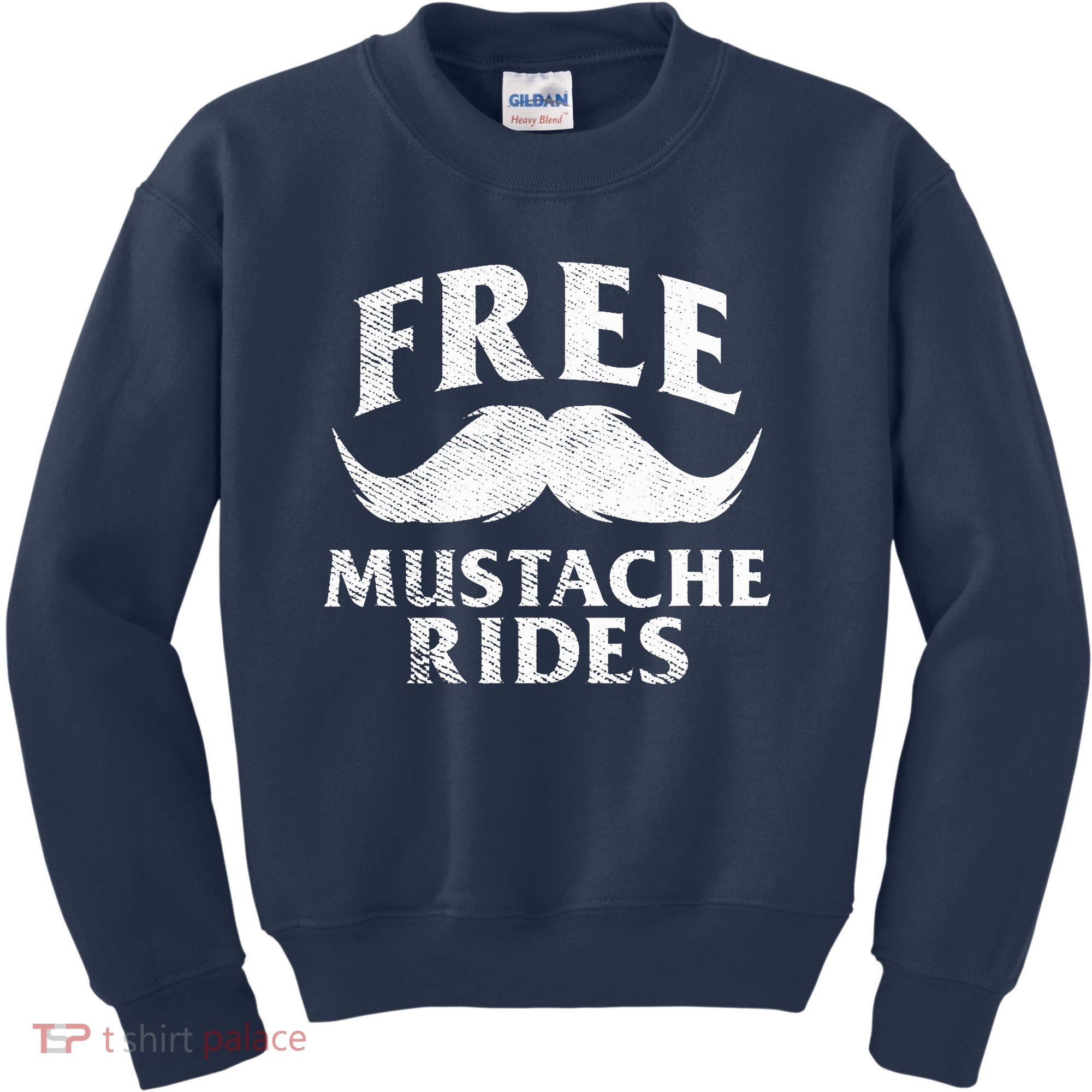 Free Mustache Rides Funny Kids Sweatshirt