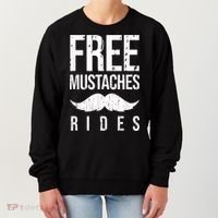 Free Mustache Rides Funny Women's Sweatshirt thumb 0