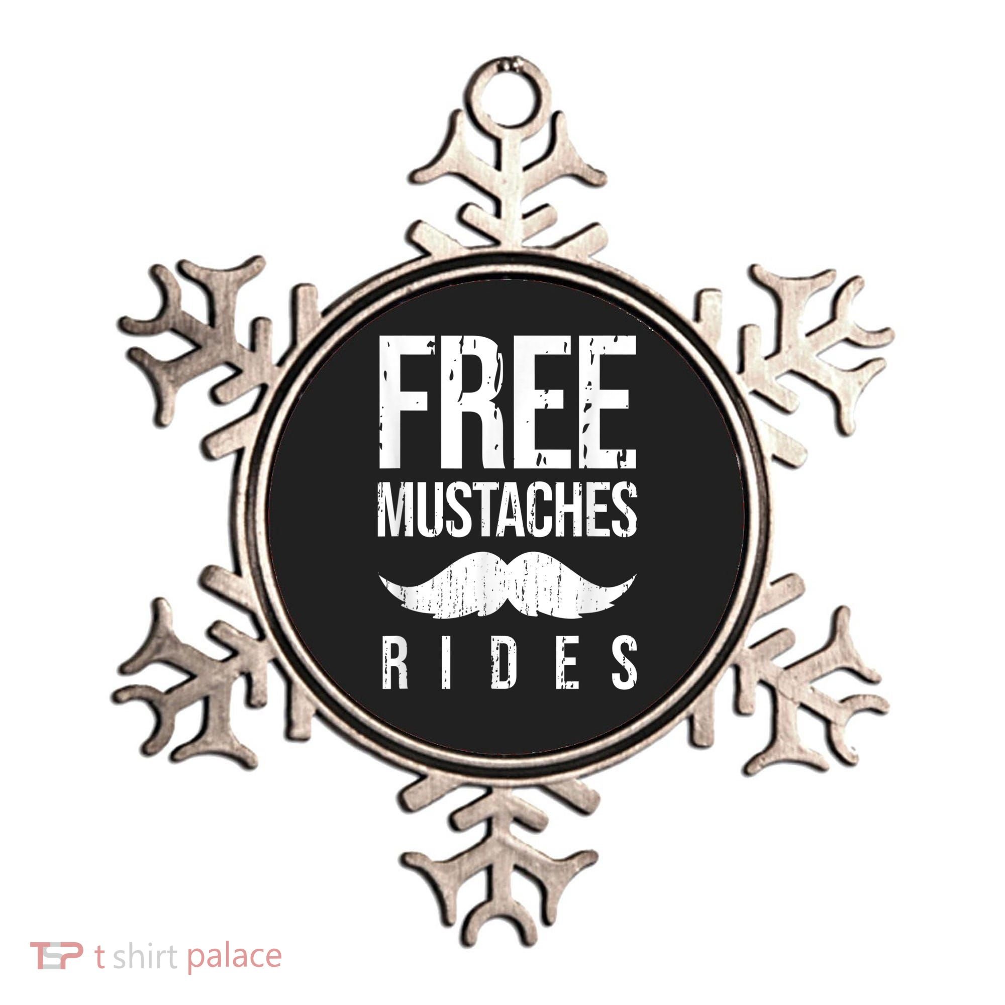 Free Mustache Rides Funny Ornament