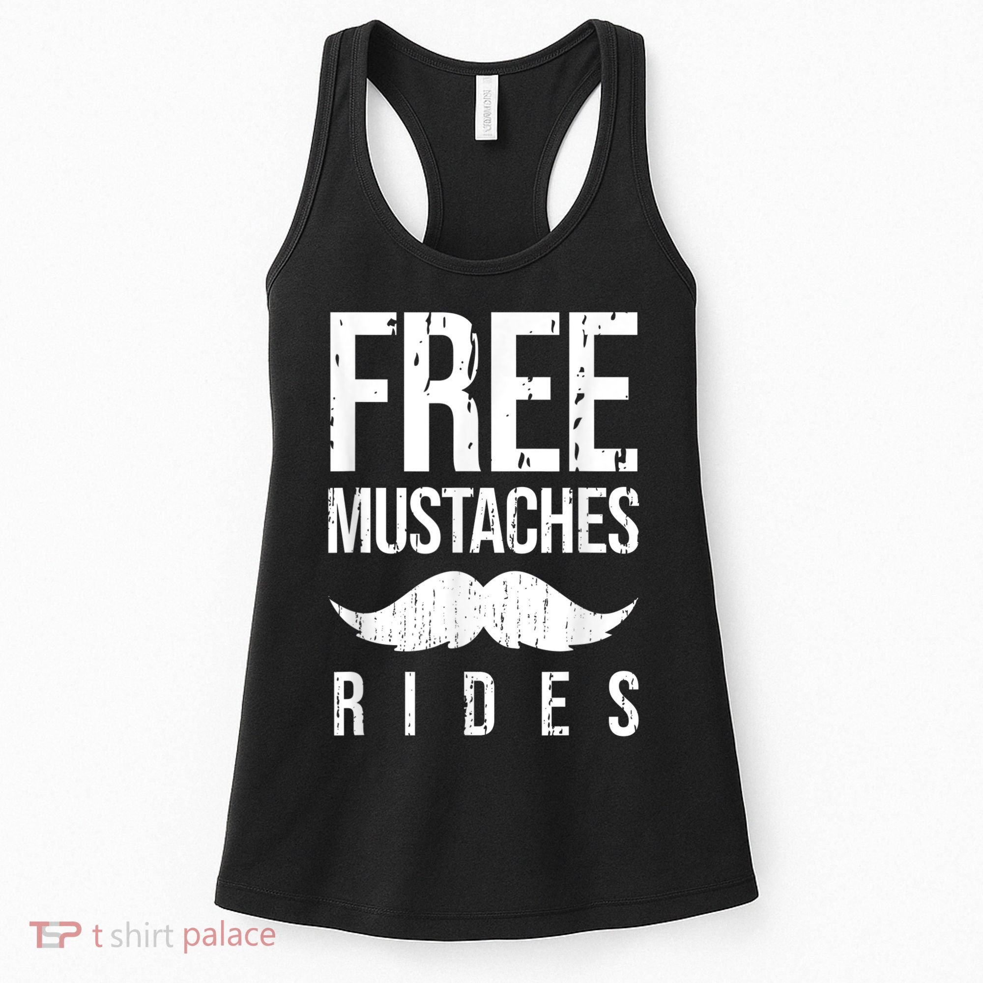 Free Mustache Rides Funny Women's Tank Top