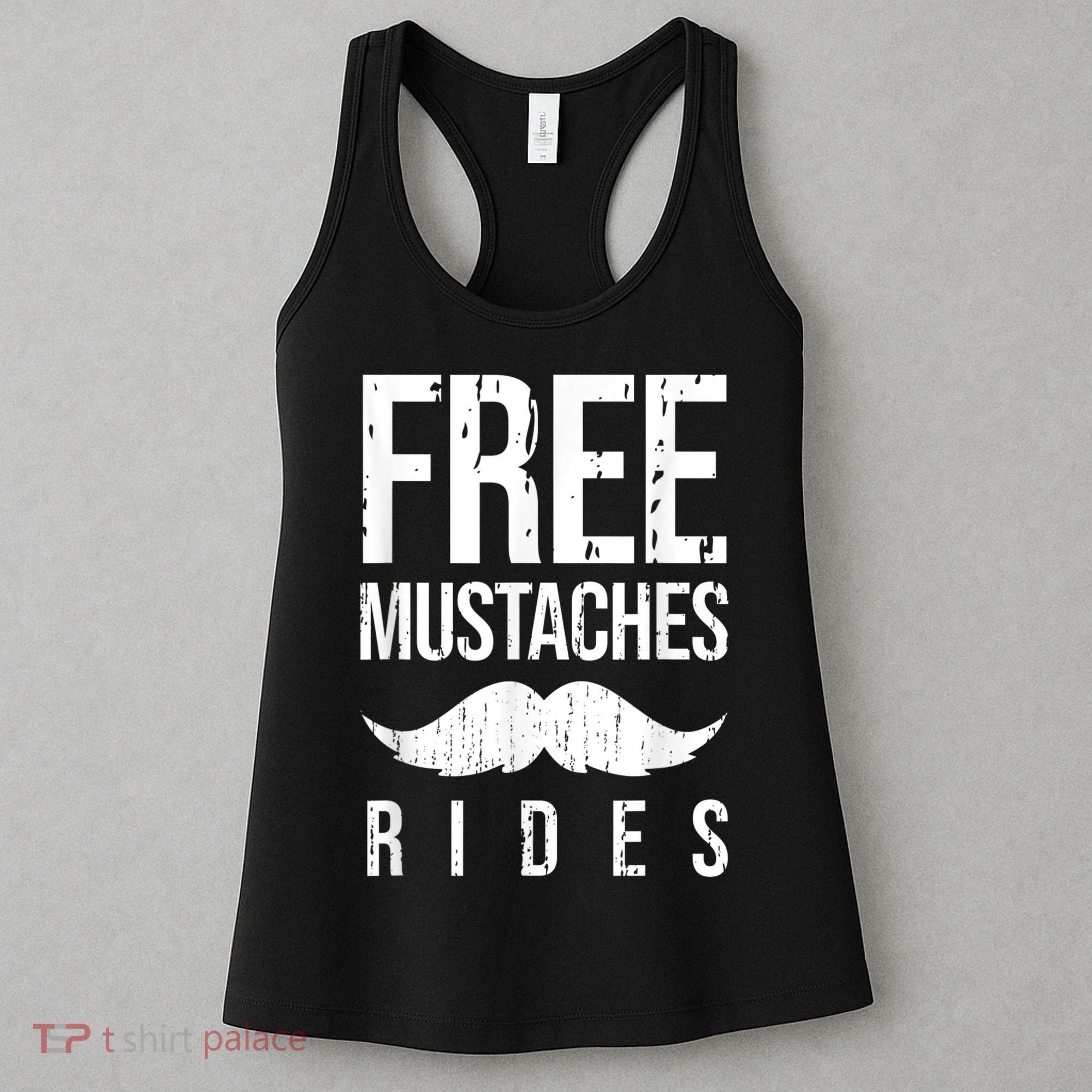 Free Mustache Rides Funny Women's Tank Top
