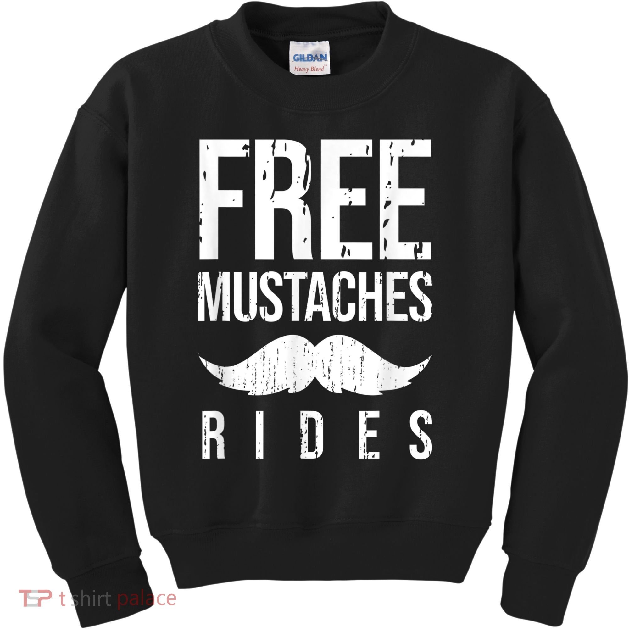 Free Mustache Rides Funny Kids Sweatshirt