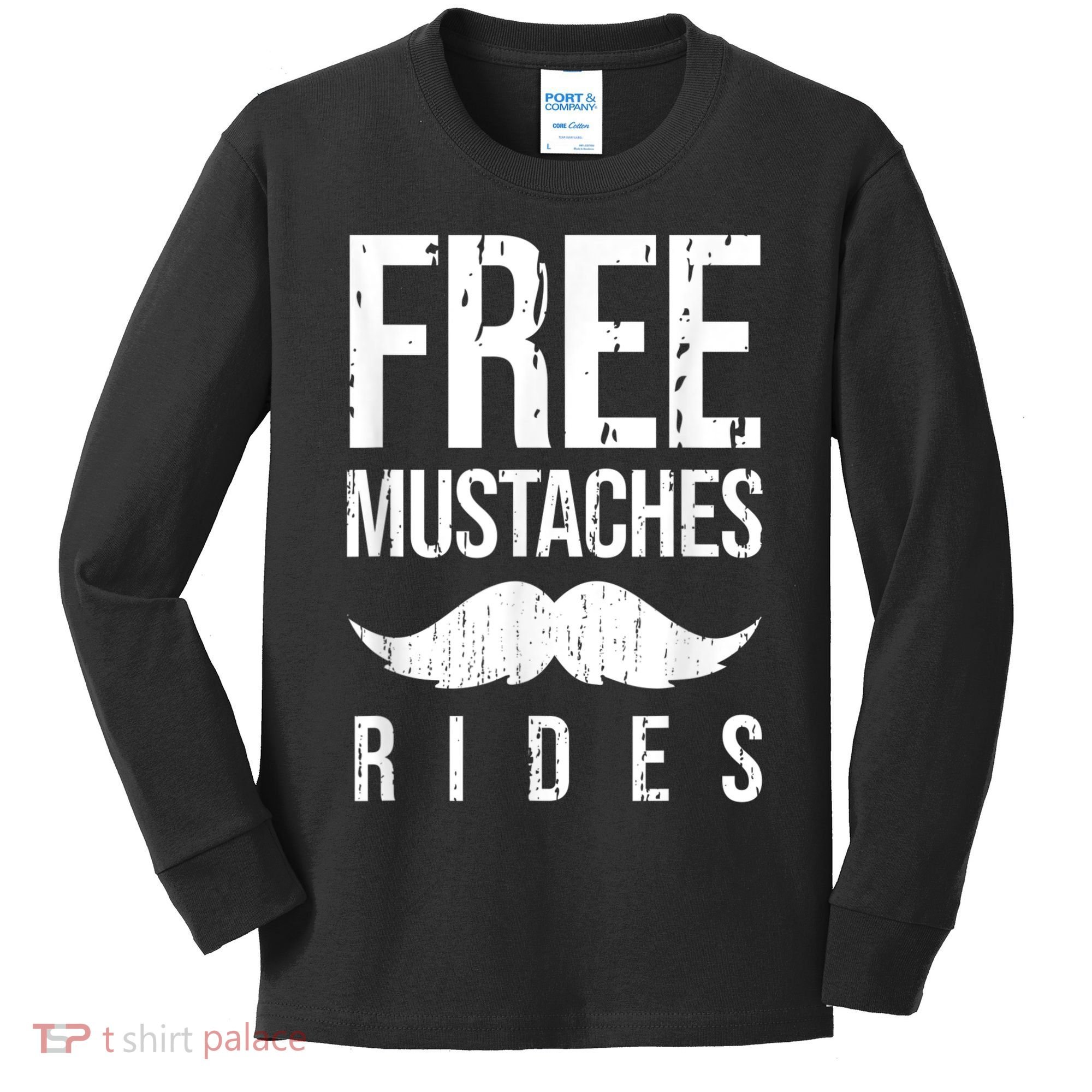 Free Mustache Rides Funny Kids Long Sleeve Shirt