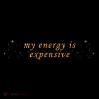 Funny Motivational Saying My Energy Is Expensive Coffee Mug thumb 5