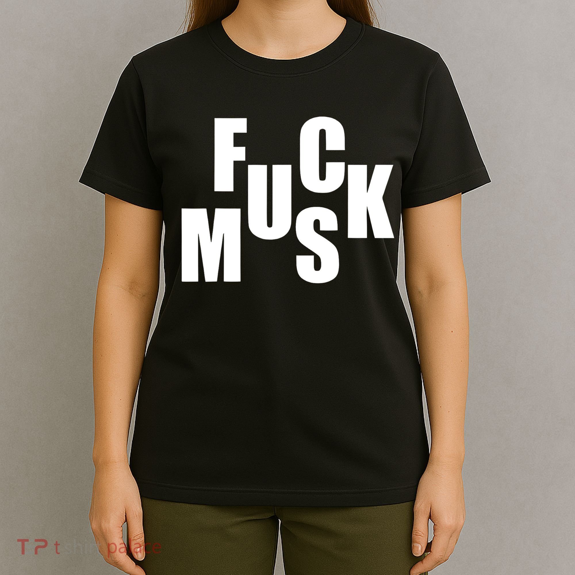 F.u.c.k M.u.s.k Sarcasm Humor Saying Adult Joke Funny T-Shirt