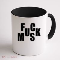 F.u.c.k M.u.s.k Sarcasm Humor Saying Adult Joke Funny Coffee Mug thumb 1