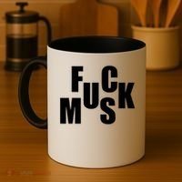 F.u.c.k M.u.s.k Sarcasm Humor Saying Adult Joke Funny Coffee Mug thumb 4