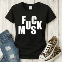 F.u.c.k M.u.s.k Sarcasm Humor Saying Adult Joke Funny Women's T-Shirt thumb 3