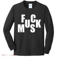 F.u.c.k M.u.s.k Sarcasm Humor Saying Adult Joke Funny Kids Long Sleeve Shirt thumb 0