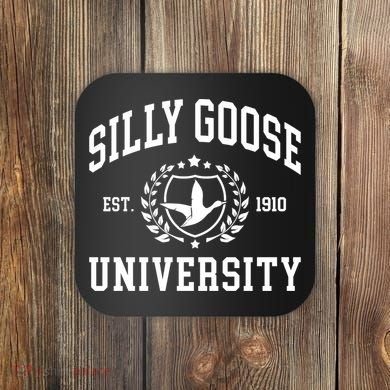 Funny Meme School Bird Silly Goose University Design Coaster