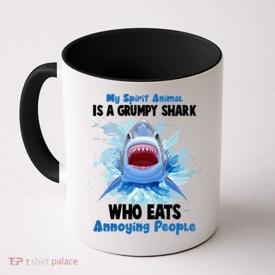 Funny My Spirit Animal Is A Grumpy Shark Coffee Mug