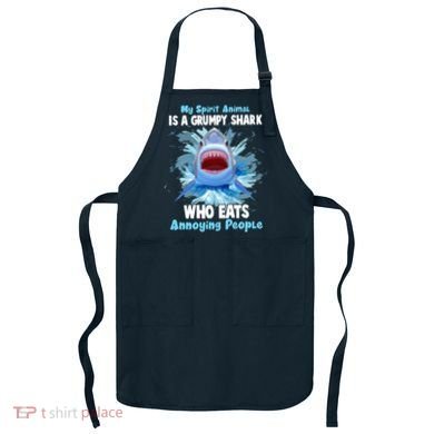 Funny My Spirit Animal Is A Grumpy Shark Apron